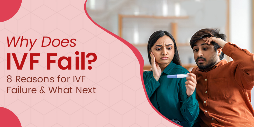 Why Does IVF Fail
