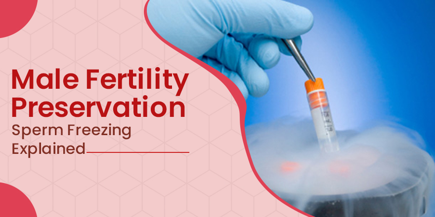 Male Fertility Preservation